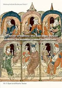 The Secret of Secrets: The East Slavic Version (Volume 7)