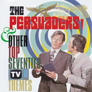 VA - The Persuaders & Other Top Seventies TV Themes (1999)