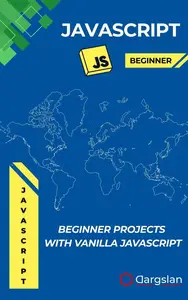 Beginner Projects with Vanilla JavaScript