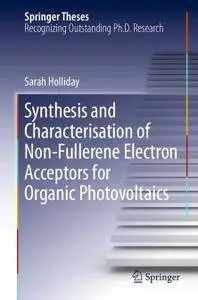 Synthesis and Characterisation of Non-Fullerene Electron Acceptors for Organic Photovoltaics