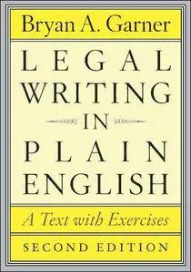 Legal Writing in Plain English: A Text with Exercises, 2nd Edition