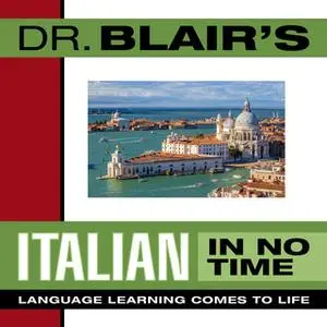 «Dr. Blair's Italian in No Time» by Dr. Robert Blair