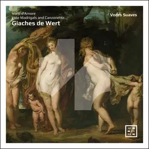 Voces Suaves - Giaches de Wert: Versi d'Amore (2022)