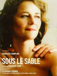 Sous le sable [Under the Sand] (2000) - François Ozon