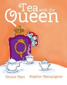 «Tea with the Queen» by Chrissi Hart