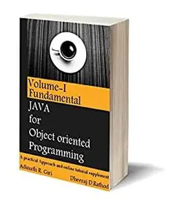 Java For Object Oriented Programming: Object Oriented Design using Java