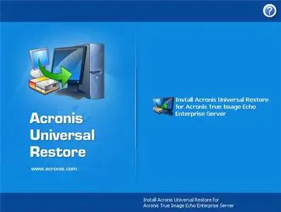 Acronis Universal Restore for True Image Echo Workstation v9.5.8076