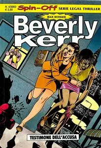 Beverly Kerr - Volume 4 - Testimone dell'Accusa