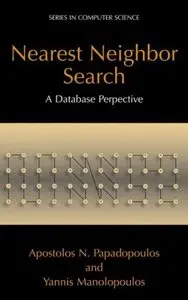 Nearest Neighbor Search: A Database Perspective (Repost)