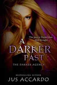 A Darker Past (The Darker Agency)