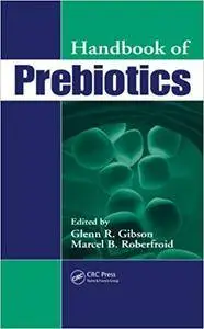 Handbook of Prebiotics