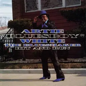 Artie "Bluesboy" White - Hit And Run (1992)