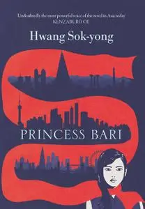 «Princess Bari» by Hwang Sok-yong