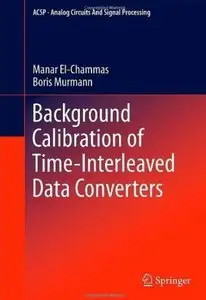 Background Calibration of Time-Interleaved Data Converters [Repost]