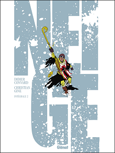 Neige - Integrale (Tome 6-10)