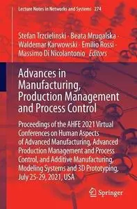 Advances in Manufacturing, Production Management and Process Control