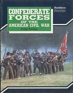 Confederate Forces of the American Civil War (Soldiers Fotofax Series)