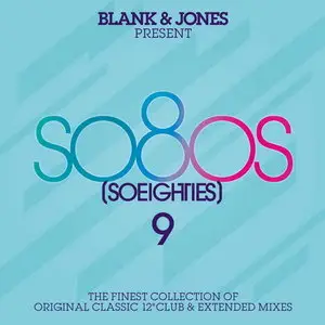 V.A. - Blank & Jones Present So80s (Soeighties) Vol.9 (2015)