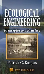 Ecological Engineering: Principles and Practice (repost)