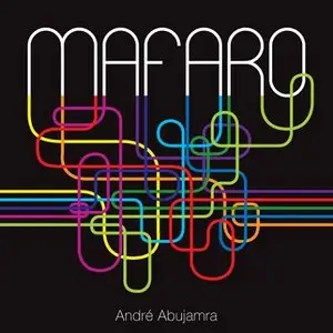Andre Abujamra - Mafaro (2010)