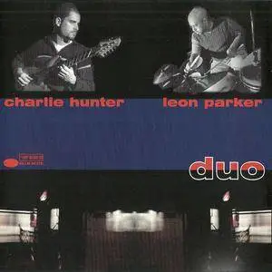 Charlie Hunter/Leon Parker - Duo (1999) {Blue Note}