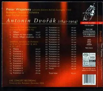 Pieter Wispelwey, Budapest Festival Orchestra, Iván Fischer - Dvorak: Cello Concerto, Symphonic Variations (2007)