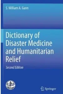 Dictionary of Disaster Medicine and Humanitarian Relief (2nd edition) [Repost]