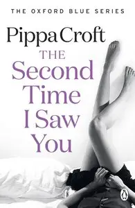 The Second Time I Saw You (The Oxford Blue Series)