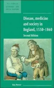 Disease, Medicine and Society in England, 1550-1860 (New Studies in Economic and Social History)