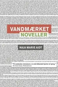 «Vandmærket» by Naja Marie Aidt