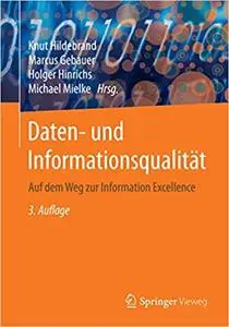 Daten- und Informationsqualität: Auf dem Weg zur Information Excellence (Repost)