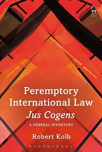 Peremptory International Law - Jus Cogens: A General Inventory (Repost)