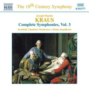 Petter Sundkvist, Swedish Chamber Orchestra - Kraus: Symphonies Vol.3 (2000)