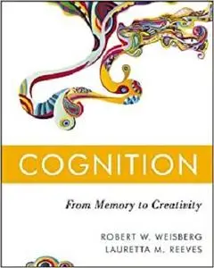 Cognition: From Memory to Creativity