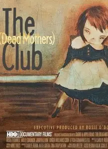 The (Dead Mothers) Club (2014)