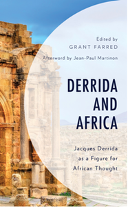Derrida and Africa : Jacques Derrida As a Figure for African Thought