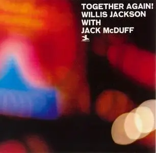 Willis Jackson with Jack McDuff - Together Again! (1965-1967) [Reissue 2003]