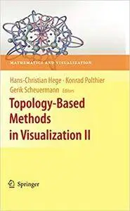 Topology-Based Methods in Visualization II (Repost)