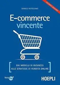 E-commerce vincente: Dai modelli di business alle strategie di vendita online
