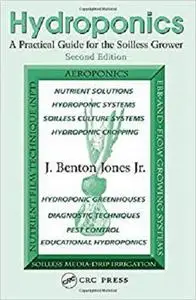 Hydroponics: A Practical Guide for the Soilless Grower [Repost]