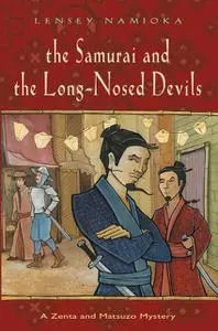 «Samurai and the Long-Nosed Devils» by Lensey Namioka
