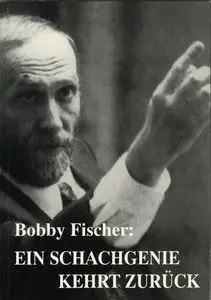 Bobby Fischer: Ein Schachgenie kehrt zurück. Bobby Fischer - Boris Spasski 1992 10: 5