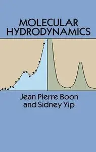 Molecular Hydrodynamics (Dover Books on Physics) (Repost)
