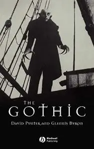 The Gothic (Blackwell Guides to Literature)