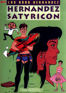 Love And Rockets - Volume 14 - Hernandez Satyricon