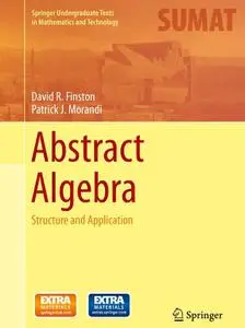Abstract Algebra: Structure and Application