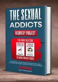 The Sexual Addicts Recovery Project 2 In 1 Value Collection