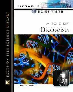 A-Z of Biologists
