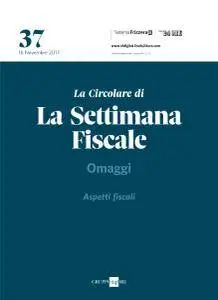 Il Sole 24 Ore La Circolare di La Settimana Fiscale - 16 Novembre 2017