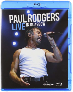 Paul Rodgers - Live In Glasgow (2007) [Blu-ray]